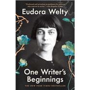 One Writer's Beginnings 9781982152109
