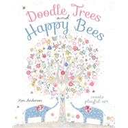 Doodle Trees and Happy Bees 9781440342110