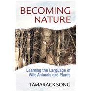Becoming Nature 9781591432111