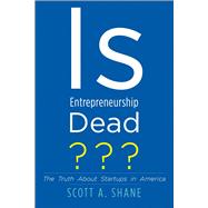 Is Entrepreneurship Dead? 9780300212112