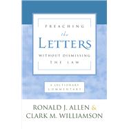 Preaching the Letters Without Dismissing the Law 9780664262112