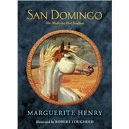 San Domingo The Medicine Hat Stallion 9781481462112