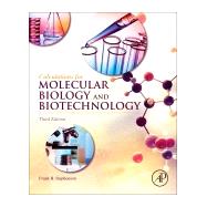 Calculations for Molecular Biology and Biotechnology 9780128022115