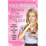 Down the Rabbit Hole 9780062372116