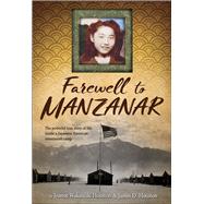 Farewell to Manzanar 9781328742117