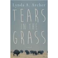 Tears in the Grass 9781459732117