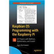 Raspbian OS Programming With the Raspberry Pi 9781484242117