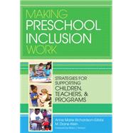 Making Preschool Inclusion Work 9781598572117