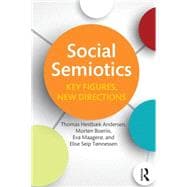 Social Semiotics: Key Figures, New Directions 9780415712118