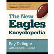 The New Eagles Encyclopedia 9781439912119