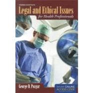 Legal and Ethical Issues for Health Professionals (Book with Access Code) 9781449672119