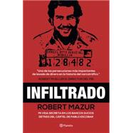 Infiltrado / The Infiltrator 9786070732119