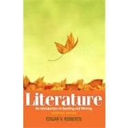 Literature An Introduction to Reading and Writing, Backpack Edition with NEW MyLiteratureLab -- Access Card Package 9780321842121