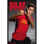 Silat for the Street 9780897502122