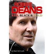 Robbie Deans: Red, Black and Gold 9781927262122