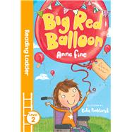 Big Red Balloon 9781405282123