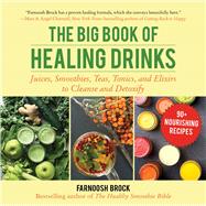 The Big Book of Healing Drinks 9781510742123