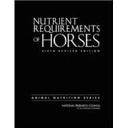 Nutrient Requirements of Horses 9780309102124