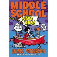 Middle School: Save Rafe! 9780316322126