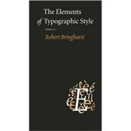 The Elements of Typographic Style Version 4.0: 20th Anniversary Edition 9780881792126
