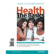 Health The Basics, Books a la Carte Edition 9780321942128
