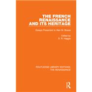 The French Renaissance and Its Heritage 9780367272128