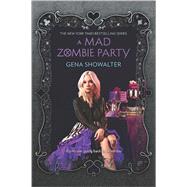 A Mad Zombie Party 9780373212132