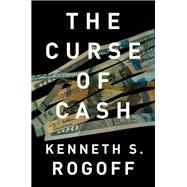 The Curse of Cash 9780691172132