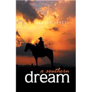 A Southern Dream 9781796092134