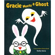 Gracie Meets a Ghost 9781940842134