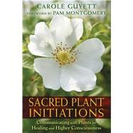 Sacred Plant Initiations 9781591432135