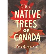 Native Trees of Canada: A Postcard Set Postcard set with 30 postcards 9781770462137