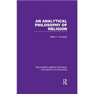 An Analytical Philosophy of Religion 9780415822138