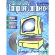 Computer Confluence: Exploring Tomorrow's Technology