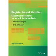 Register-based Statistics Statistical Methods for Administrative Data