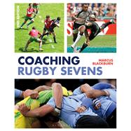 Coaching Rugby Sevens 9781408192139
