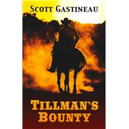 Tillman's Bounty 9781432852139