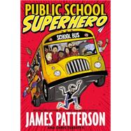 Public School Superhero 9780316322140