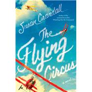 The Flying Circus 9781476772141