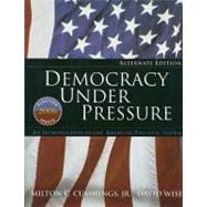 Democracy Under Pressure An Introduction to the American Political System, Election Update 2006, Alternate Edition 9780495502142