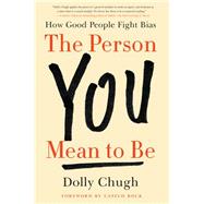 The Person You Mean to Be 9780062692146