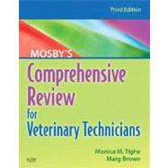 Mosby's Comprehensive Review for Veterinary Technicians 9780323052146