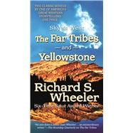 The Far Tribes and Yellowstone 9780765382146
