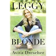 Leggy Blonde 9781476722146