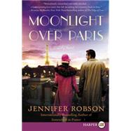 Moonlight over Paris 9780062442147