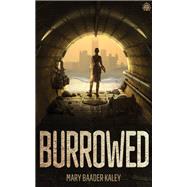 Burrowed
