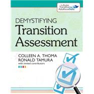 Demystifying Transition Assessment, the Brookes Transition to Adulthood Series 9781598572148