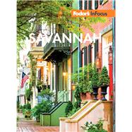 Fodor's in Focus Savannah With Hilton Head & the Lowcountry 9781640972148