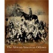 African-American Odyssey, The: Volume I (Chapters 1-13) 9780131922150