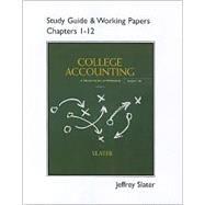 Study Guide & Working Papers for College Accounting Chapters 1-12 9780132772150